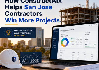 ConstructAIx construction estimating software helping San Jose contractors create accurate bids and win more projects