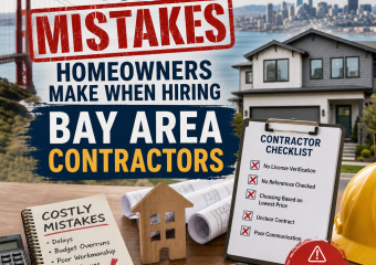 Checklist and cost-saving tips for hiring Bay Area contractors on a home improvement guide